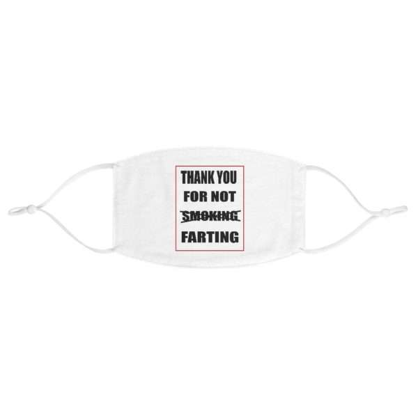 Thank You For Not Farting Fabric Face Mask - Image 2