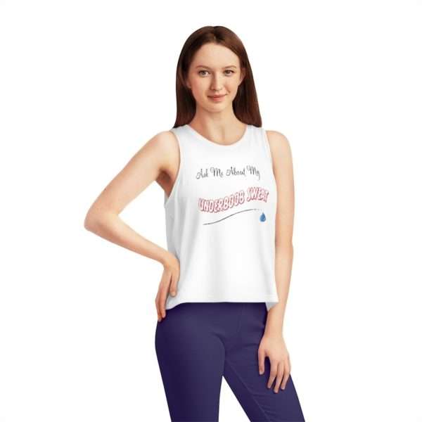 Ask Me About My Under Boob Sweat Women's Dancer Cropped Tank Top - Image 2