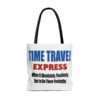 AOP Tote Bag - TIME TRAVEL EXPRESS. When It Absolutely, Positively Has to Be There Yesterday - Image 2