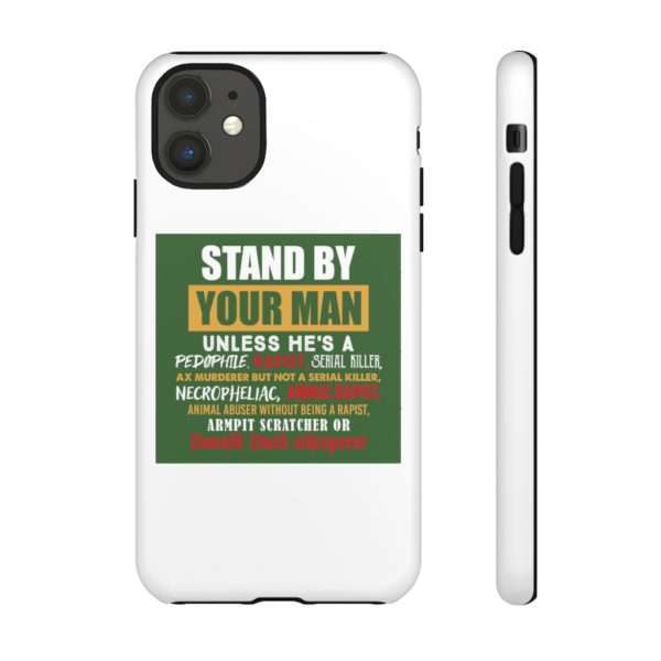 Stand By Your Man Unless Tough Cases - Image 2