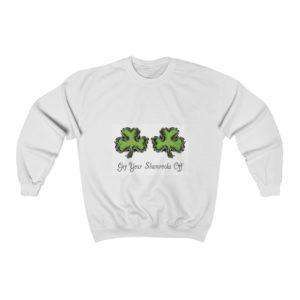 Get Your Shamrocks Off Unisex Heavy Blend™ Crewneck Sweatshirt