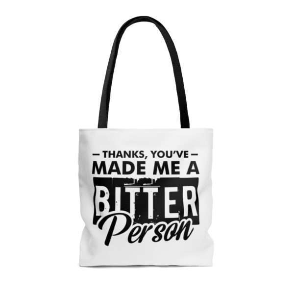 Thanks, You’ve Made Me a Bitter Person AOP Tote Bag - Image 2