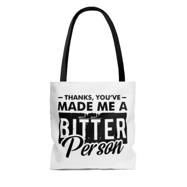 Thanks, You’ve Made Me a Bitter Person AOP Tote Bag - Image 4