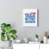 I Can Teach a Man to Fish But I Can't Teach a Fish to Ride a Bike Canvas Gallery Wraps - Image 6