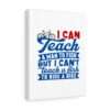 I Can Teach a Man to Fish But I Can't Teach a Fish to Ride a Bike Canvas Gallery Wraps - Image 17