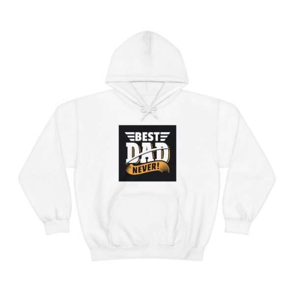 Unisex Heavy Blend™ Hooded Sweatshirt - Best Dad Never! - Image 2