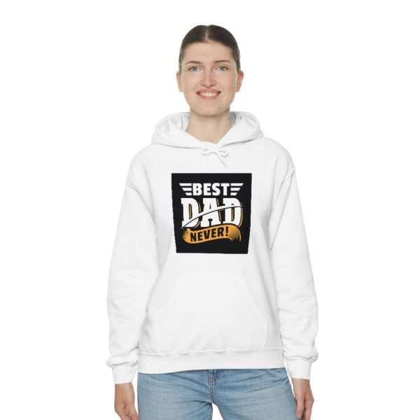 Unisex Heavy Blend™ Hooded Sweatshirt - Best Dad Never! - Image 4