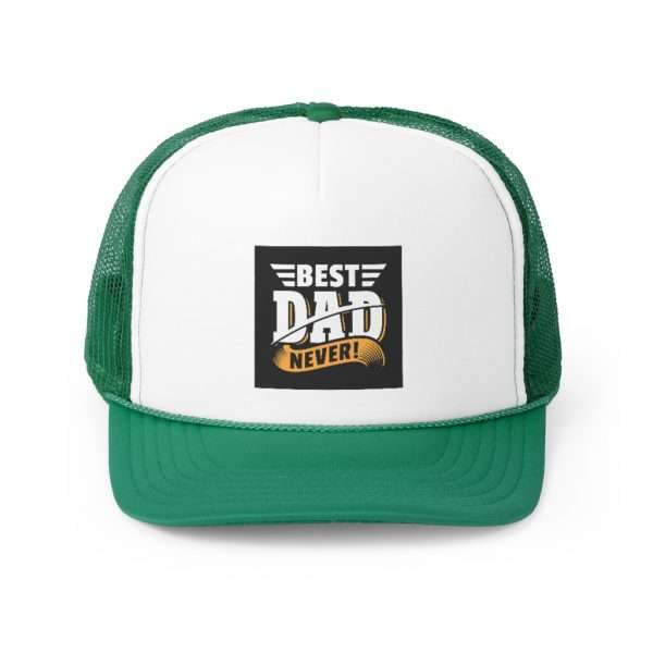 Trucker Caps - Best Dad Never! - Image 11