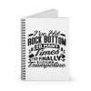 Spiral Notebook - Ruled Line - I’ve Hit Rock Bottom So Many Times I’ve Finally Bought a Trampoline - Image 2