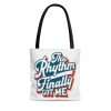 Funny Tote Bag - The Rhythm Finally Got Me - Image 5