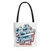 Funny Tote Bag - The Rhythm Finally Got Me - Image 6