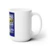 Funny Premium Coffee Mug 15 oz - Do the Things You Fear. How Did Teabagging a T-Rex Get On My List? - Image 3